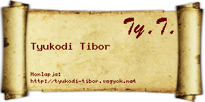 Tyukodi Tibor névjegykártya